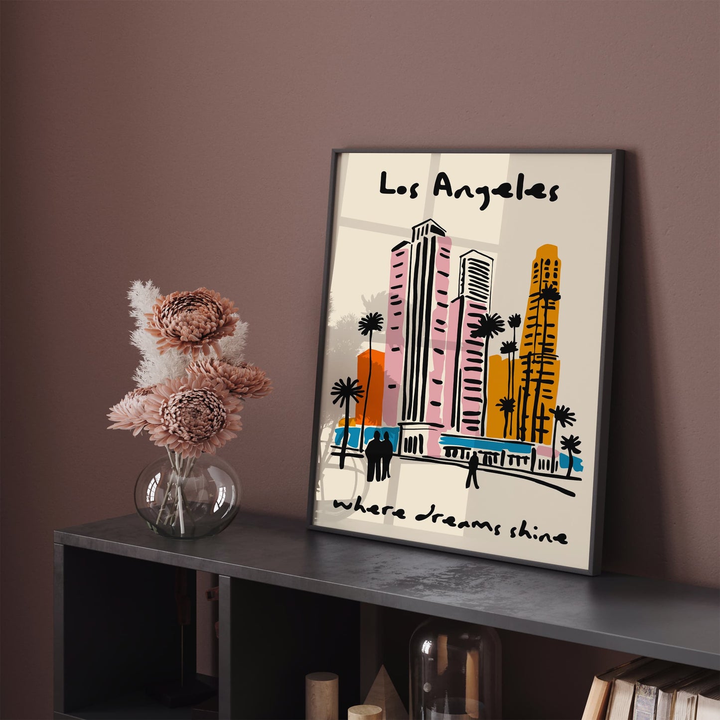 Los Angeles Where Dreams Shine Poster