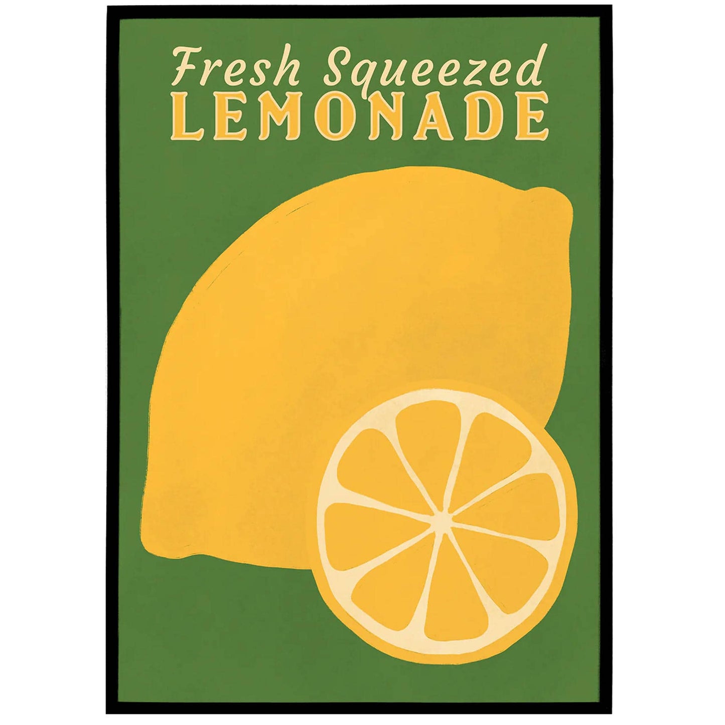 Fresh Squeezed Lemonade Poster - HypeSheriff