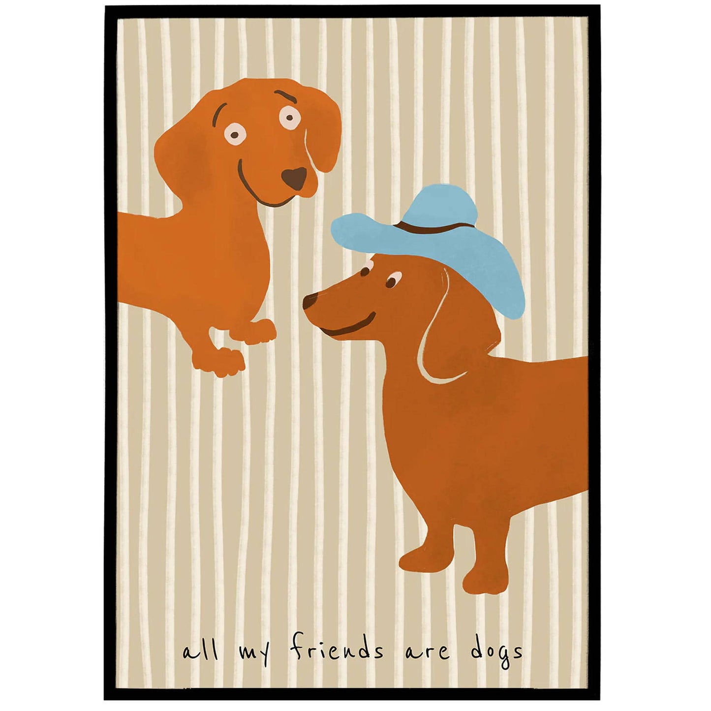 All My Friends Are Dogs Retro Funny Poster - HypeSheriff