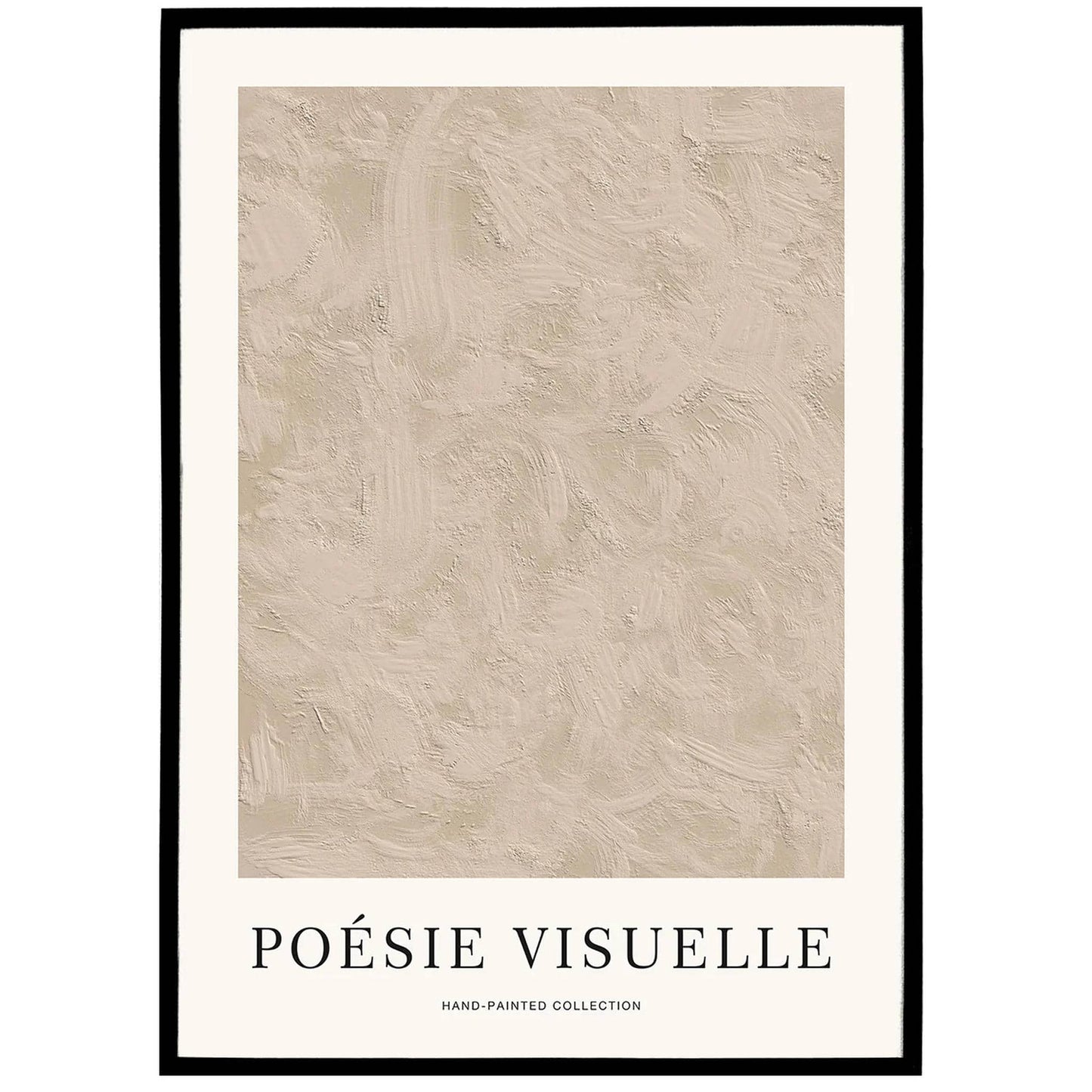 Beige Poésie Visuelle Modern Poster - HypeSheriff