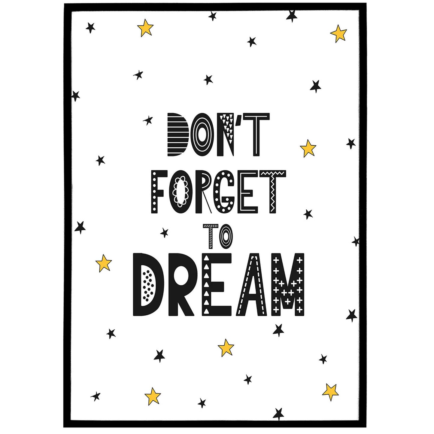 Don't Forget To Dream Poster - HypeSheriff