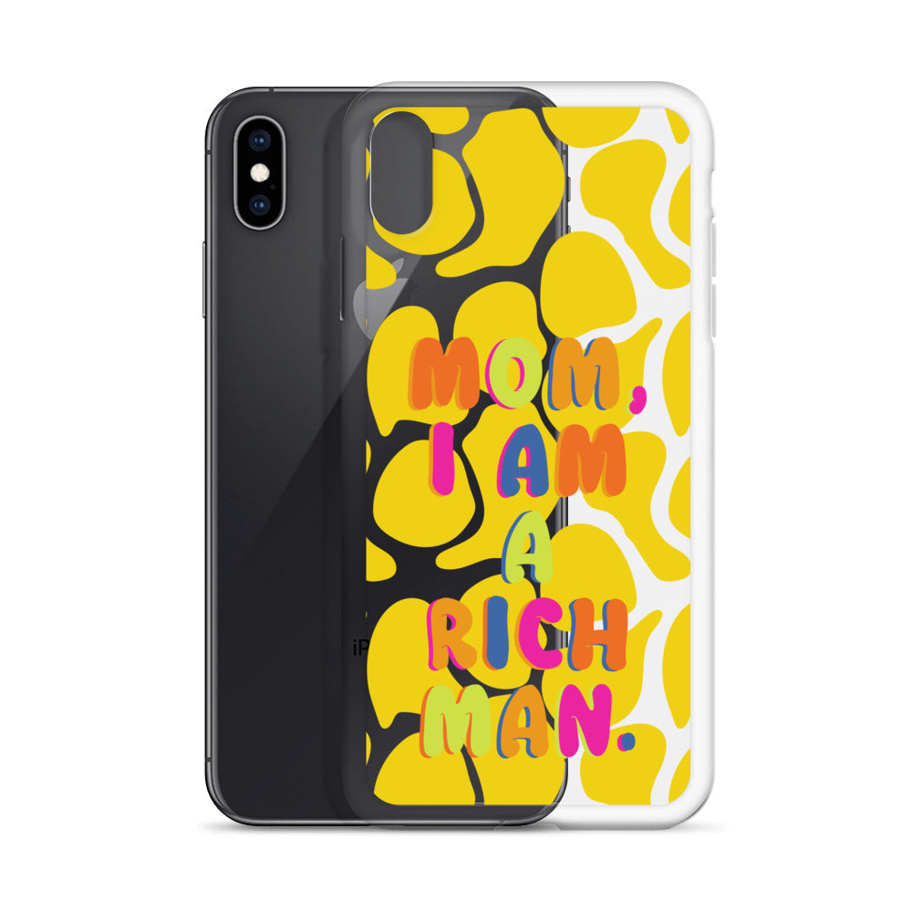 Mom, I Am A Rich Man iPhone Case - HypeSheriff