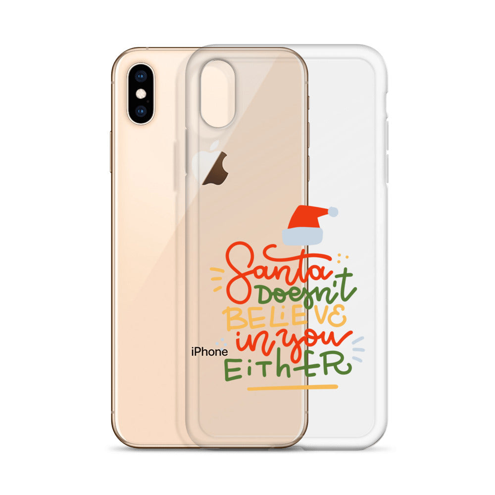Santa Doesn't Believe In You Either iPhone Case - HypeSheriff