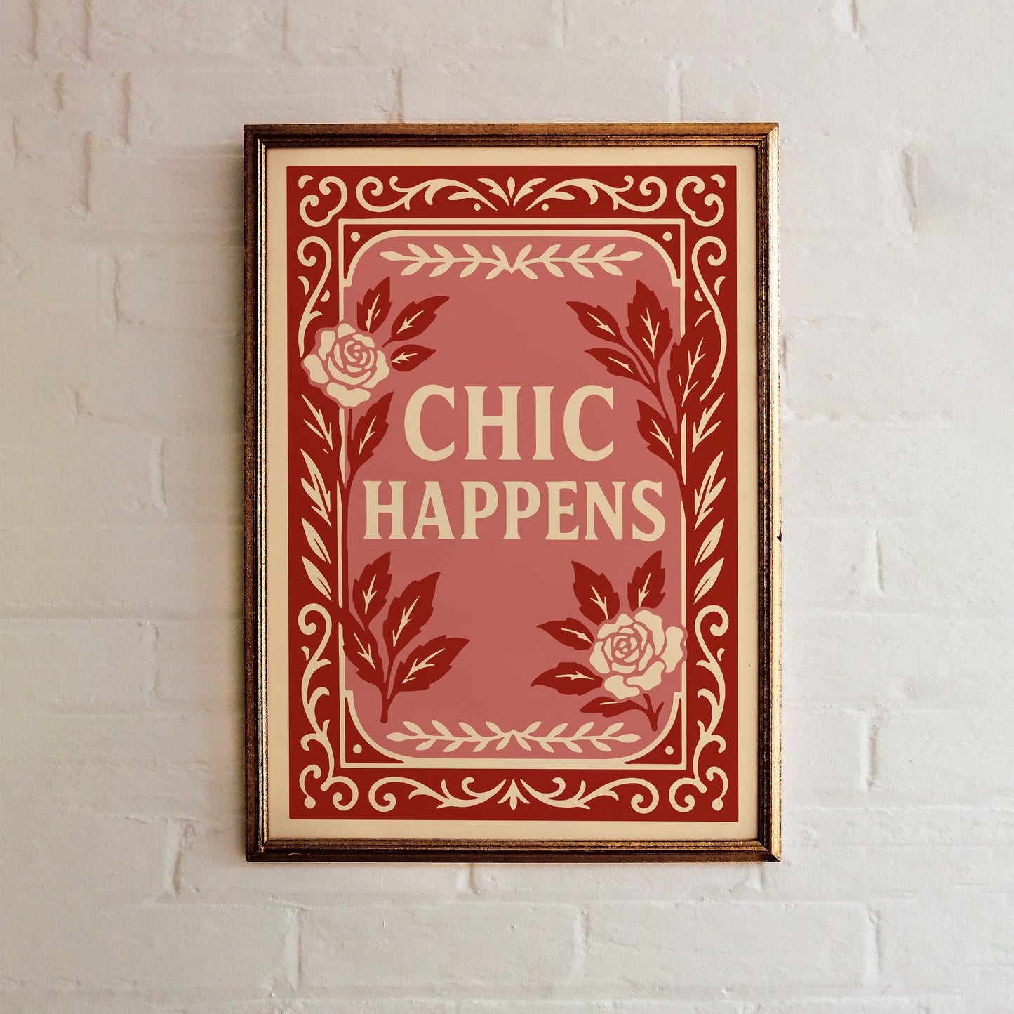 Chic Happens Poster - Funny Quote Print