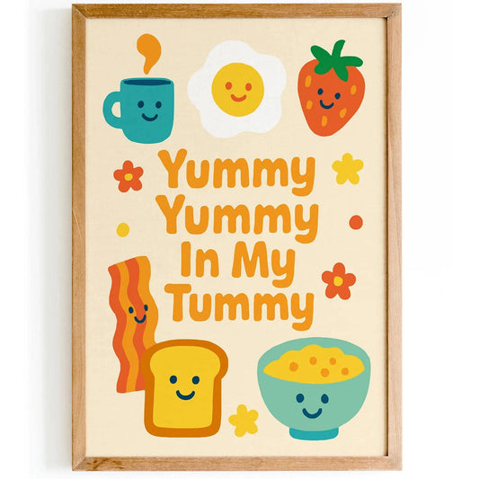 Yummy Yummy in My Tummy – Funny Food Art Print