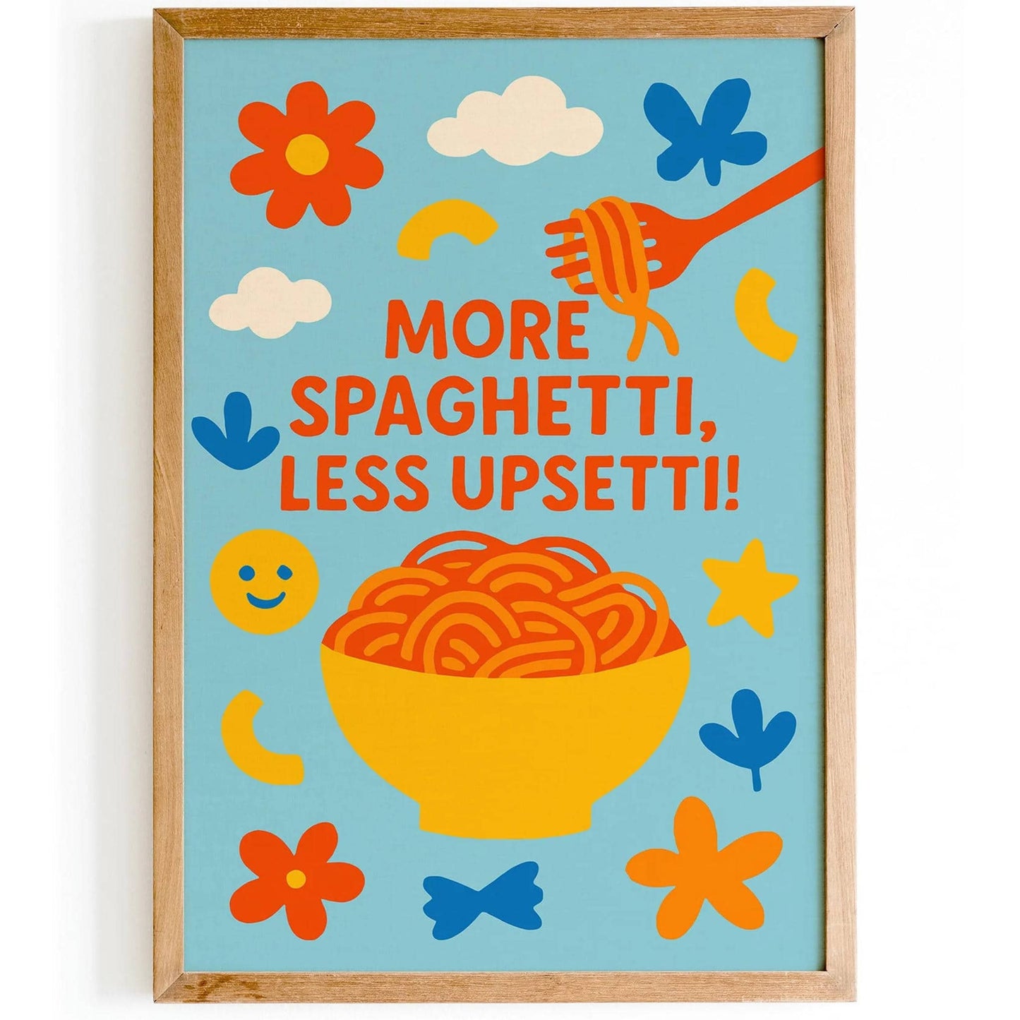More Spaghetti Less Upsetti Poster – Kids Kitchen Wall Art