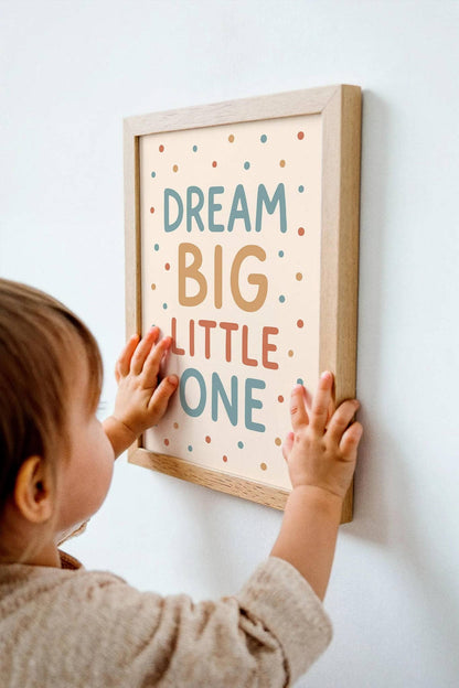 Dream Big Little One – Dotted Typography Poster