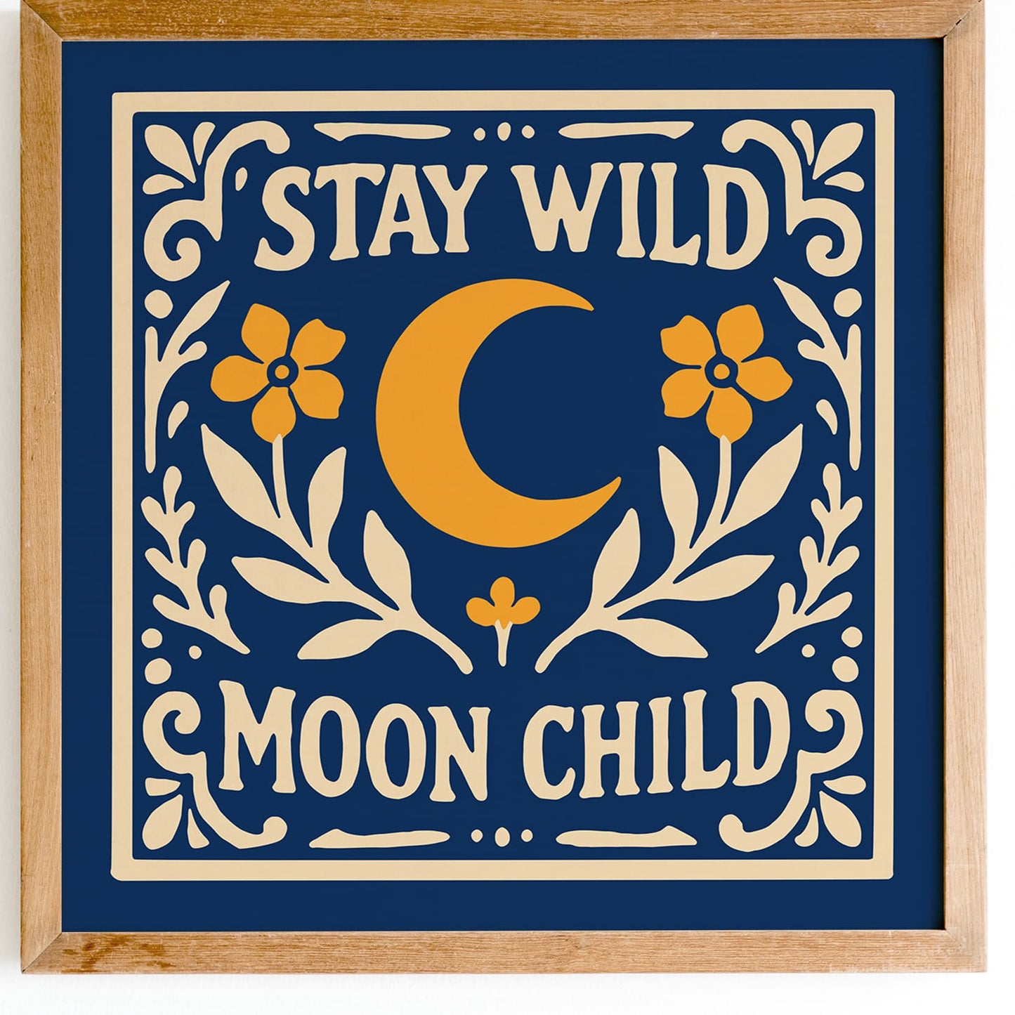 Stay Wild Moon Child Square Print - Blue Botanical Poster