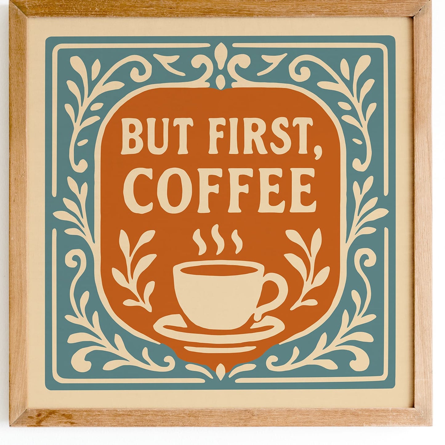 But First, Coffee Square Art Print - Kitchen Wall Decor