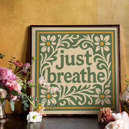 Just Breathe Quote Square Art Print - Green Floral Wall Art