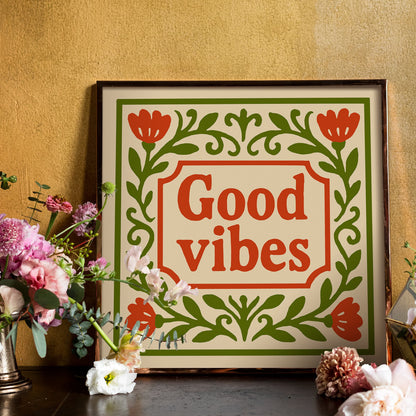 Good Vibes Quote Square Art Print
