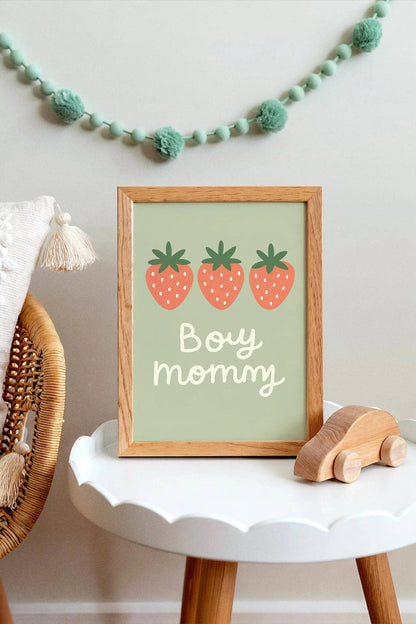 Boy Mommy Quote Poster with Cute Strawberry Art