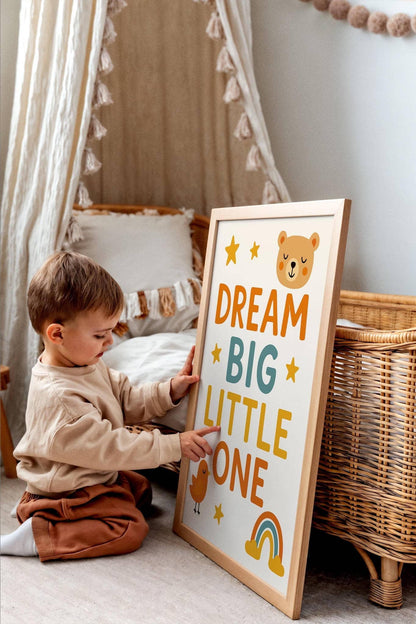 Dream Big Little One Poster – Bright Kids Room Wall Art