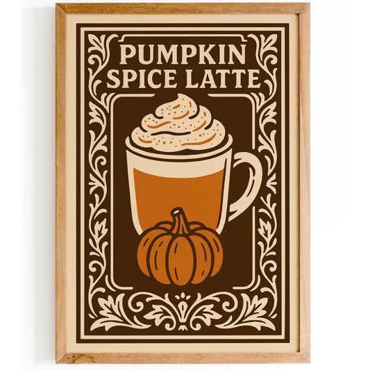 Pumpkin Spice Latte Poster - Brown Kitchen Wall Art Decor