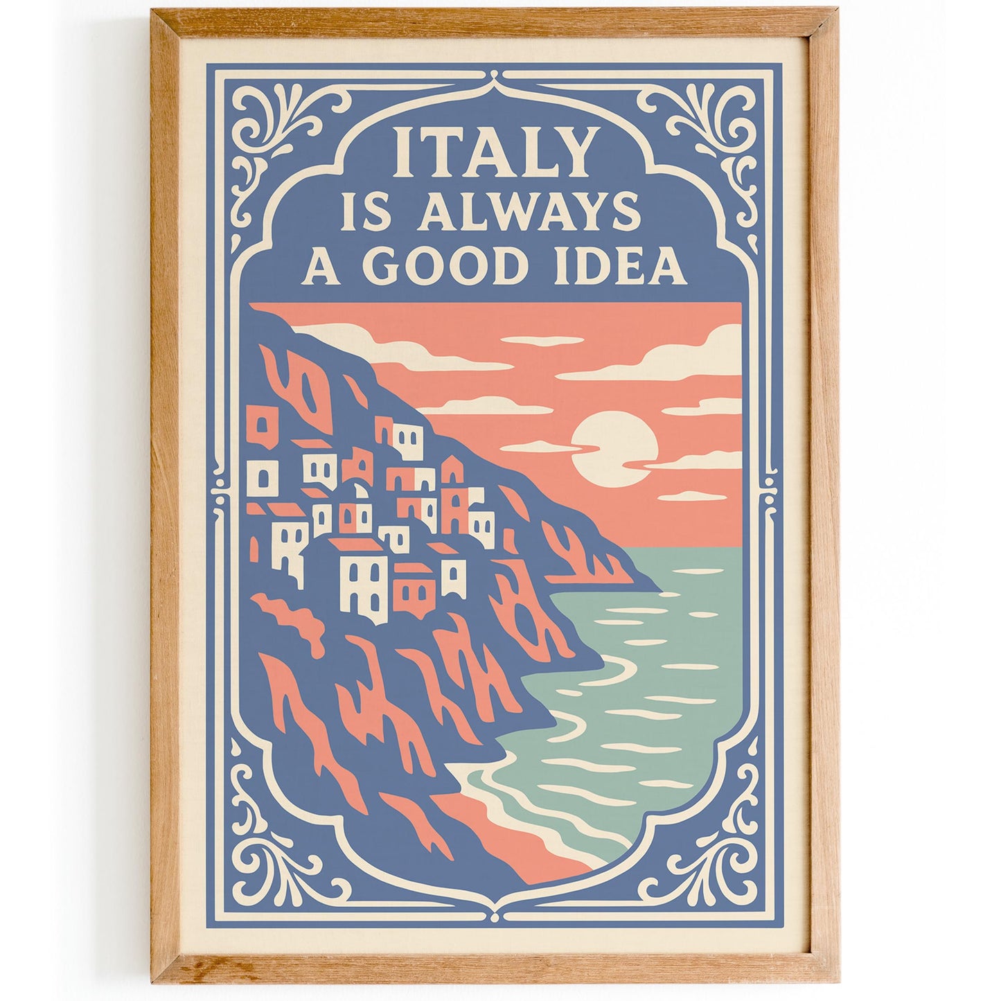 Italy is Always Good Idea Poster - Honeymoon Gift Idea