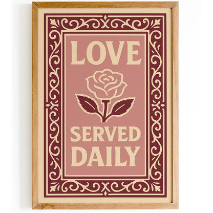 Love Served Daily Poster, Pink Quote Kitchen Print
