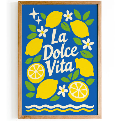 La Dolce Vita Lemon Quote Poster