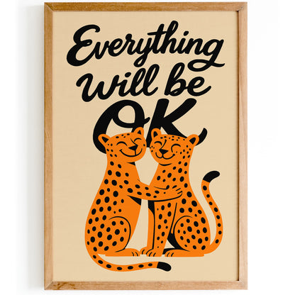 "Everything Will Be OK" Cheetah Hug Poster - Whimsical Retro Wall Art