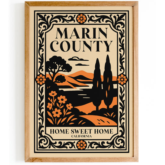 Marin County Home Sweet Home California Poster