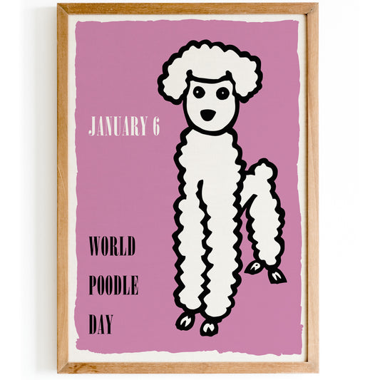 World Poodle Day Quirky Wall Art Print