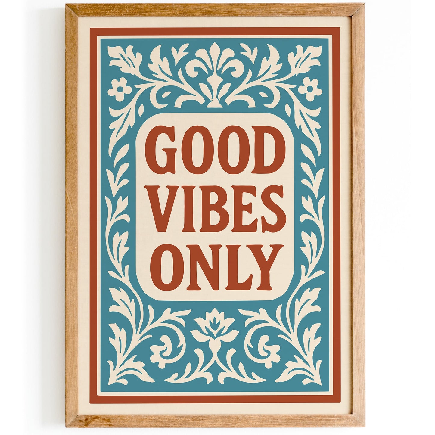 Good Vibes Only Quote Poster - Rococo Style Wall Art