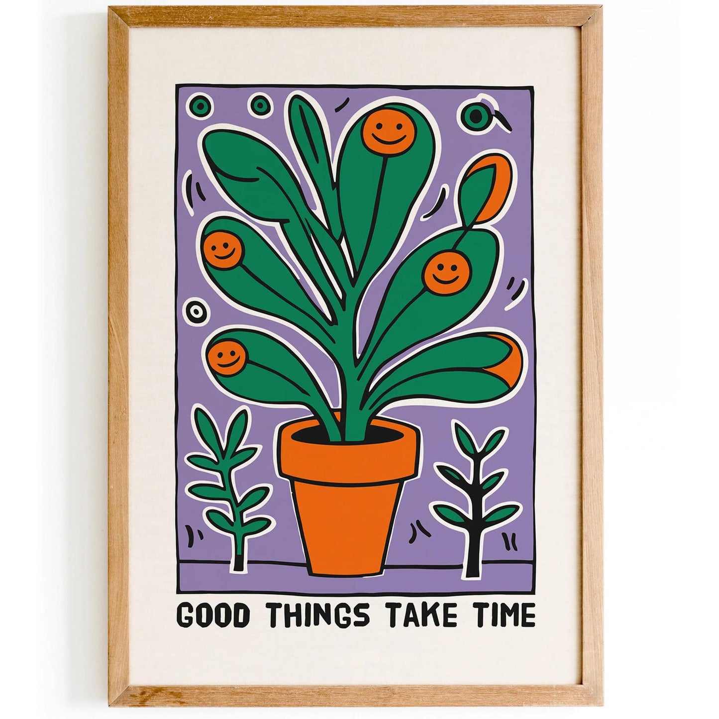 Good Things Take Time - Plant Motivation Art