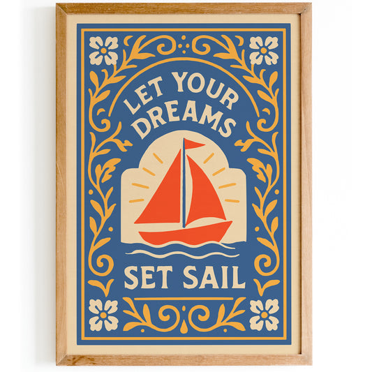 Let Your Dreams Set Sail Poster – Blue Travel Wall Art
