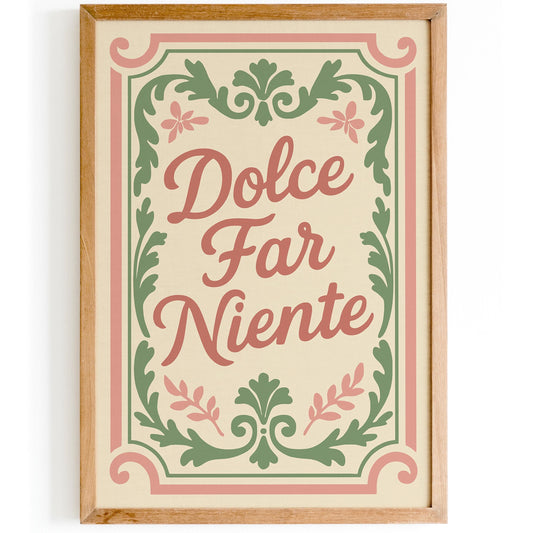Château Core Quote - Dolce Far Niente Pastel Art