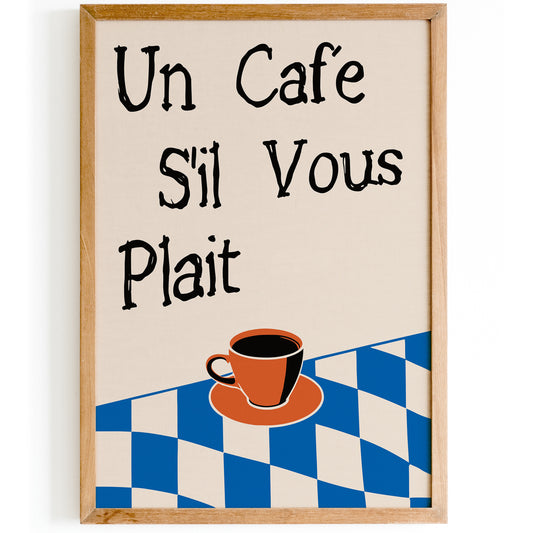 French Coffee Quote Poster