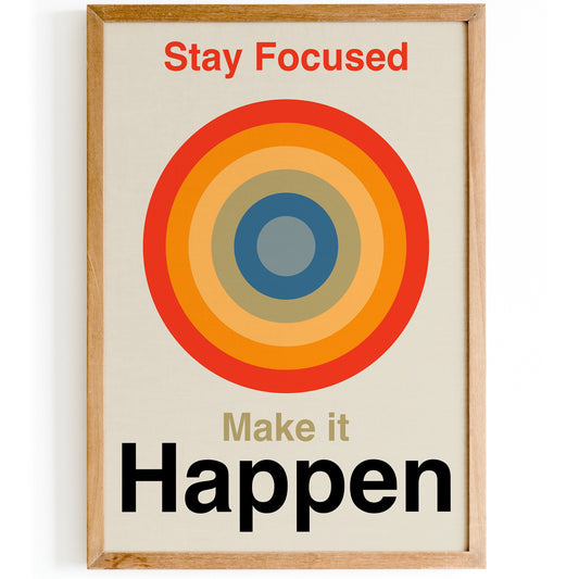 Stay Focused Motivational Poster