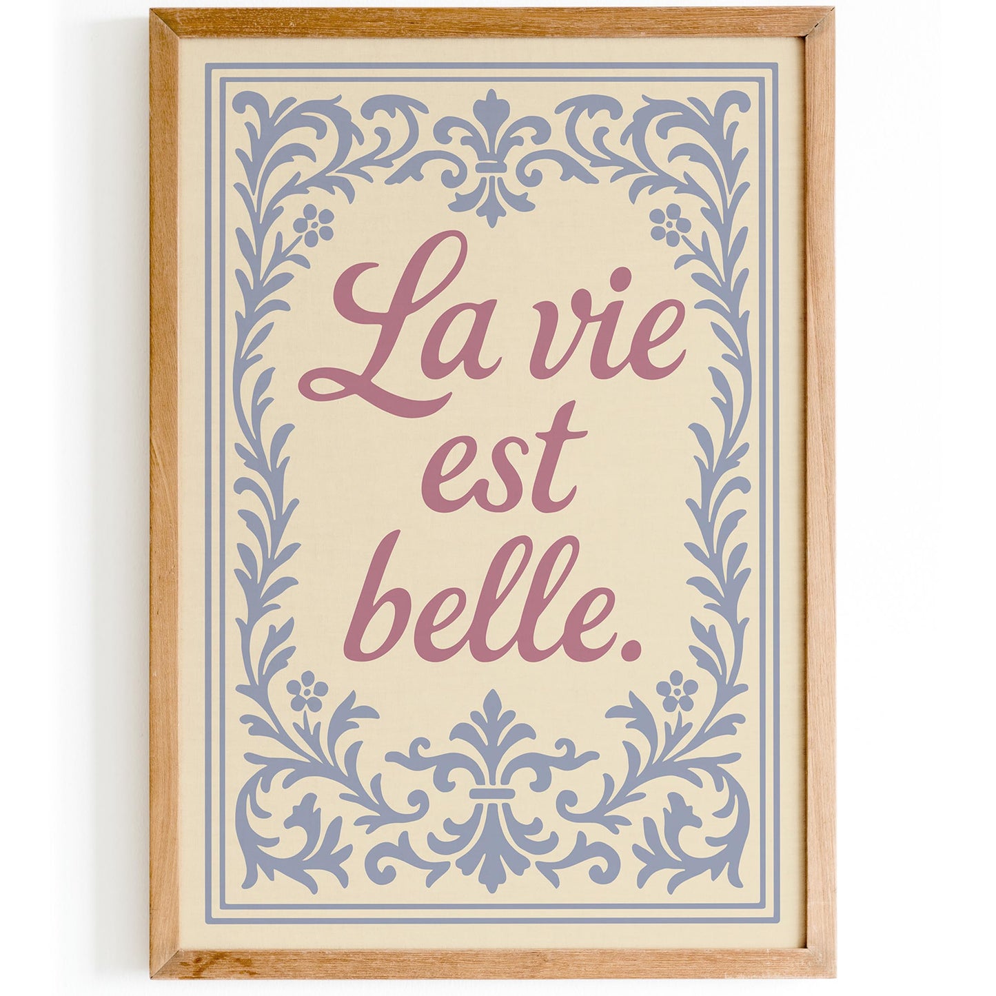 La Vie Est Belle Poster - French Wall Art Print