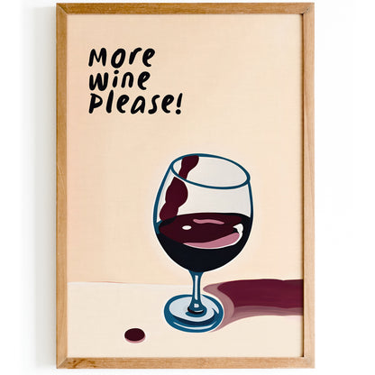 More Wine Please - Suble Art Print