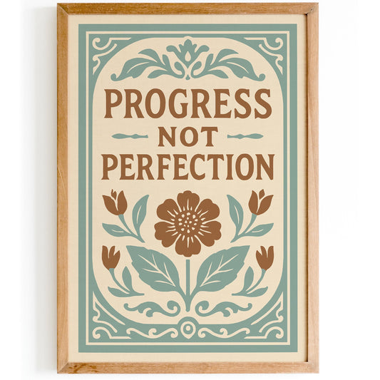 Progress Not Perfection Quote Poster - Floral Rococo Art Print