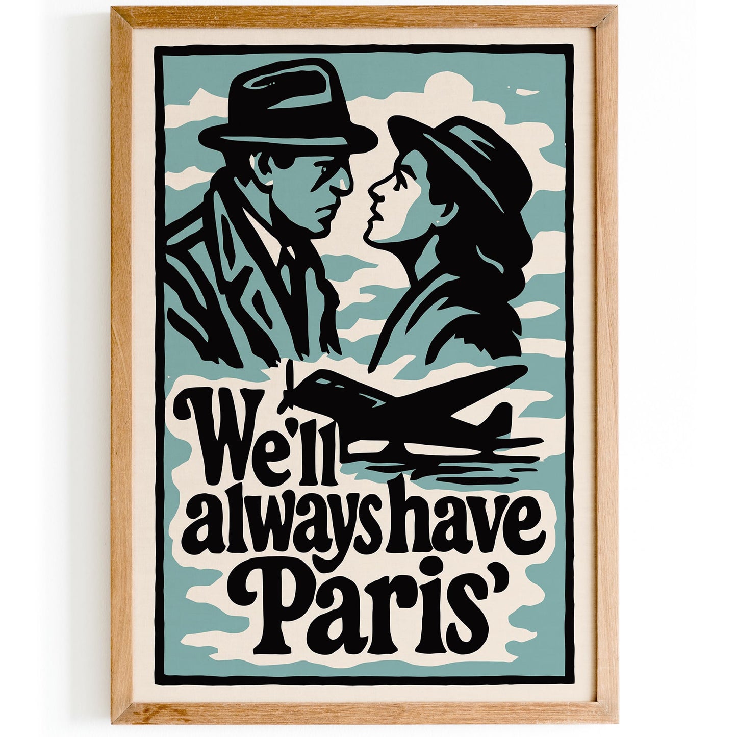 We'll Always Have Paris Poster