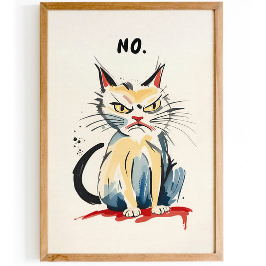 NO - Angry Cat Quirky Poster