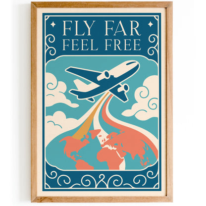 Fly Far Feel Free Poster - Motivational Quote Wall Art
