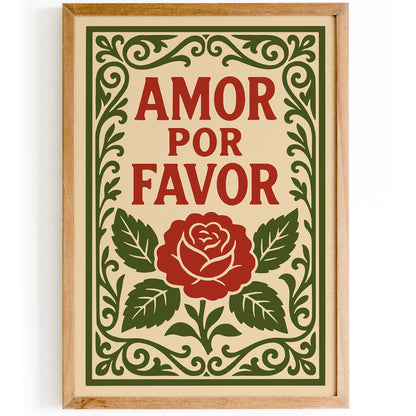 Amor Por Favor Red Rose Quote Art Print