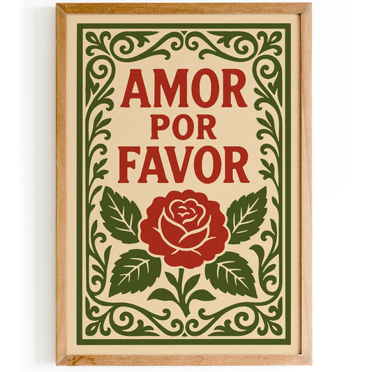 Amor Por Favor Red Rose Quote Art Print