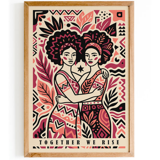 Together We Rise Sisterhood Poster