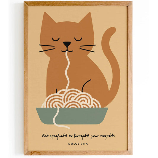 Eat Spaghetti to Forgetti Your Regretti Poster