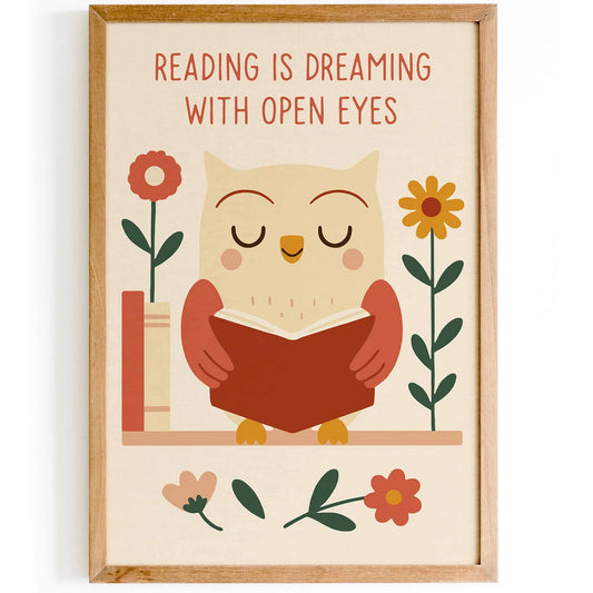 Reading is Dreaming with Open Eyes Poster