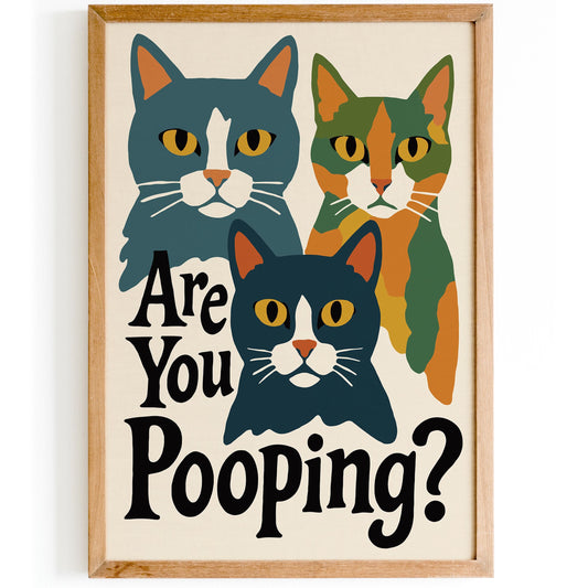 Are You Pooping? Cats Poster