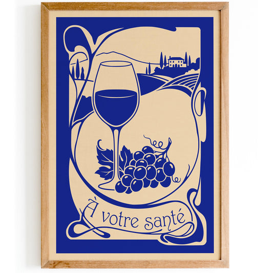 À Votre Santé French Wine Poster
