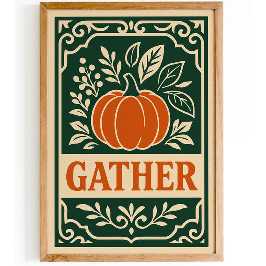 Gather Quote Art Print - Pumpkin Poster in Rococo Style