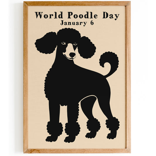 World Poodle Day Wall Art Black Dog Poster