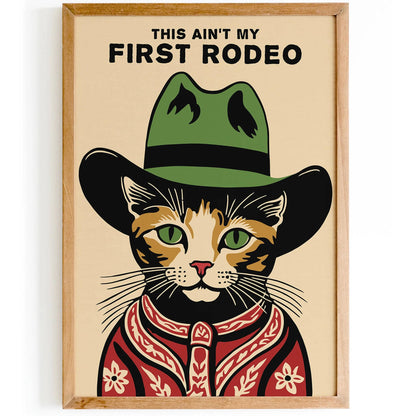 Cowboy Cat Wall Art – This Ain't My First Rodeo Print