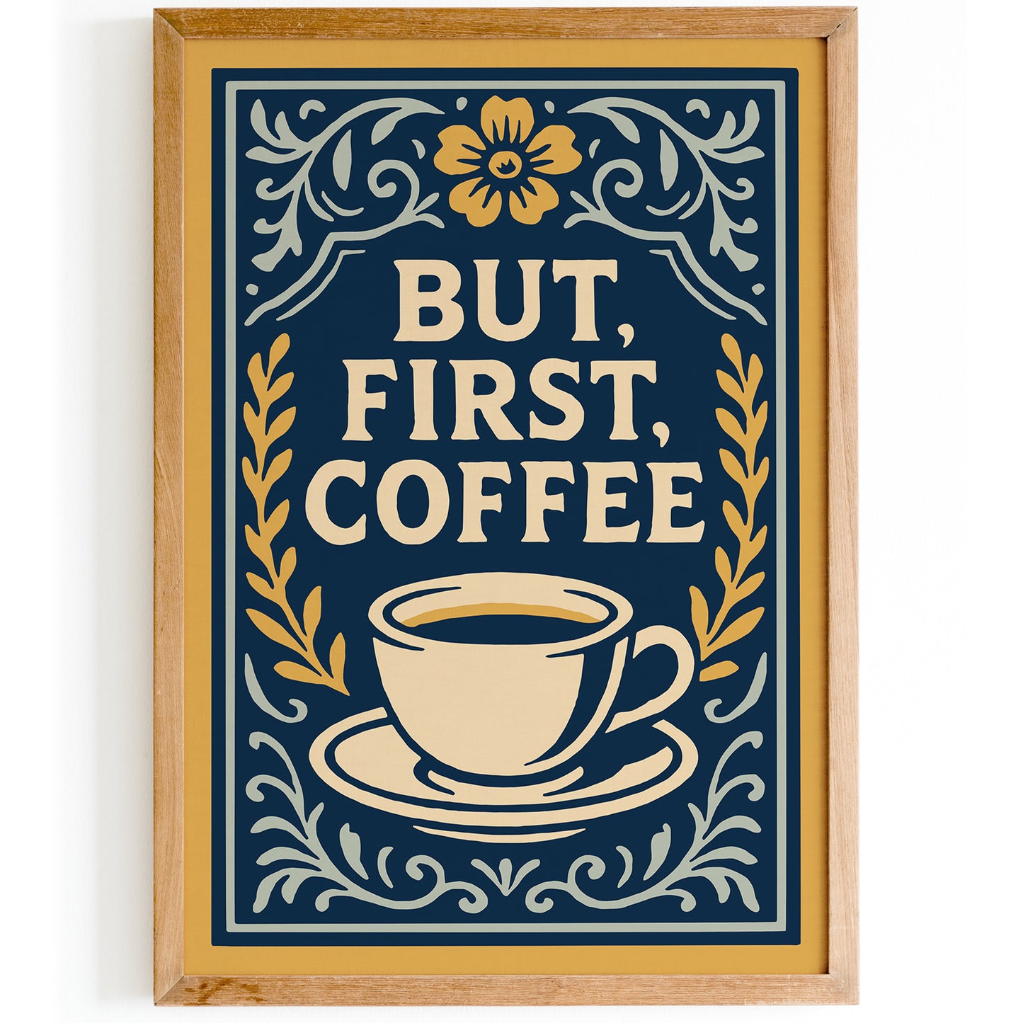 But First Coffee Quote Poster - Kitchen Rococo Style Art Print