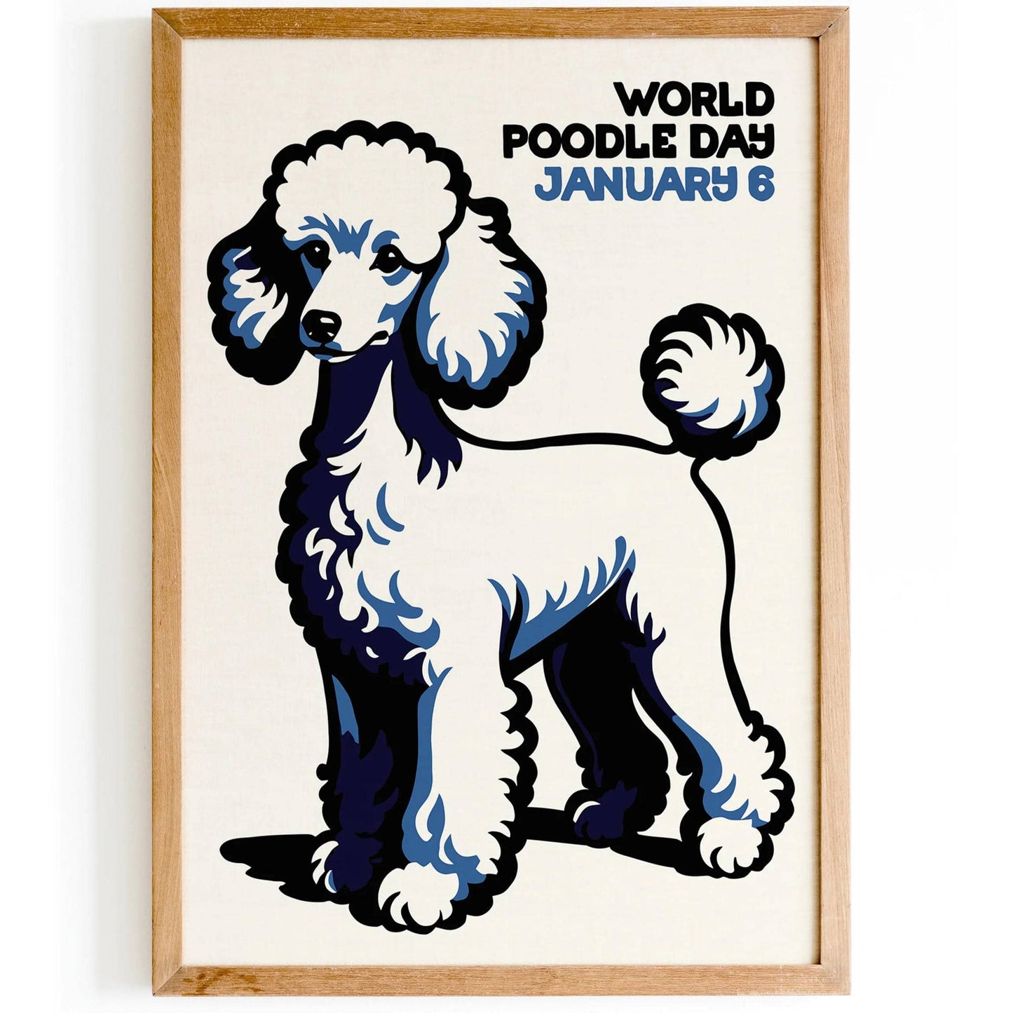 World Poodle Day Cute Art Print