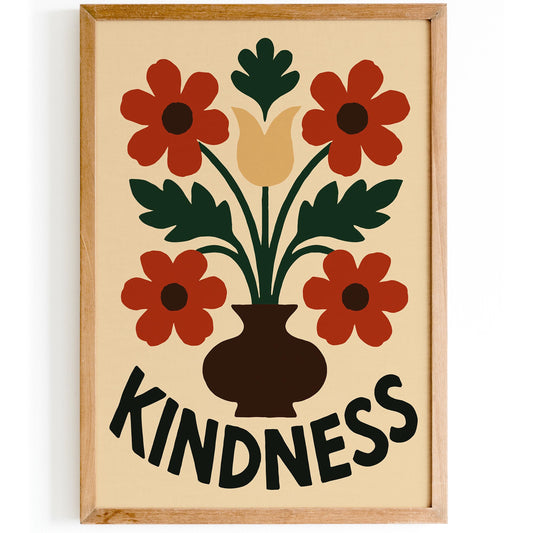 Kindness Flower Poster