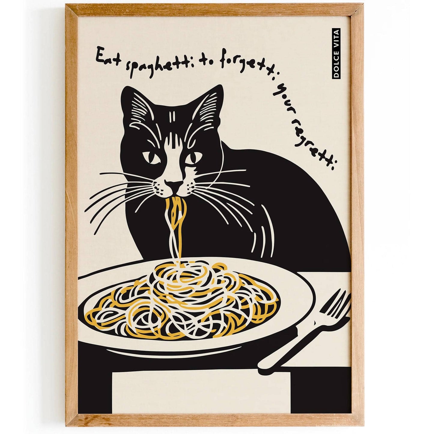 Eat Spaghetti to Forgetti Your Regretti Poster